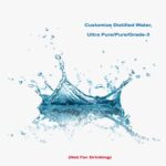 Customize Distilled Water